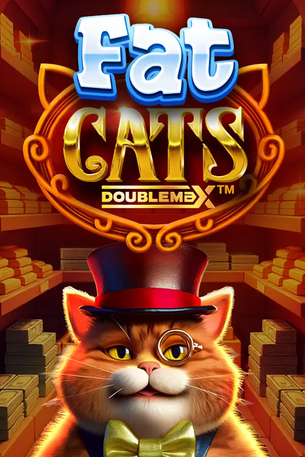 Fat Cats DoubleMax